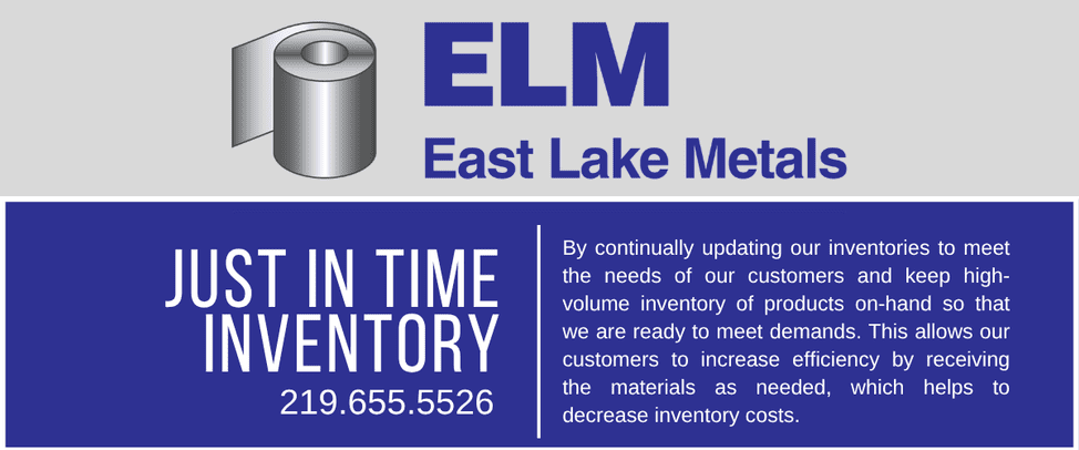 East Lake Metals banner titled "JUST IN TIME INVENTORY," highlighting their logistical capability as a trusted metal supplier that maintains high-volume inventory to increase customer efficiency and reduce costs.