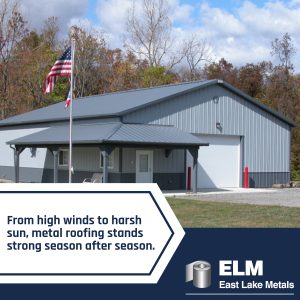 East Lake Metals brand graphic featuring a durable grey energy efficient roofing system on a post-frame industrial building, highlighting its resilience against high winds and harsh sun while maintaining a monolithic building envelope.
