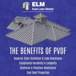 A technical infographic detailing the benefits of PVDF architectural finishes, including cool roof performance and exceptional fade resistance from advanced UV resistant coatings by East Lake Metals.