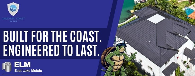 An architectural standing seam roof overview by East Lake Metals, promoting Armored Coast systems that satisfy rigorous coastal construction material standards.