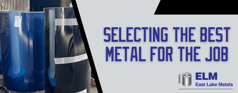 Selecting the best metal